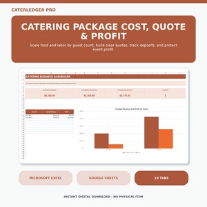 May include: A digital spreadsheet template titled CATERLEDGER PRO for catering package cost, quote, and profit tracking. The interface features a dashboard with tables and a bar chart displaying quoted revenue, payments, and profit data for Microsoft Excel and Google Sheets with 10 tabs.