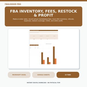 May include: FBALEDGER PRO digital spreadsheet for FBA inventory, fees, restock, and profit tracking. Features a dashboard with data tables and bar charts for sales, refunds, expenses, and COGS. Compatible with Microsoft Excel and Google Sheets with 10 tabs.