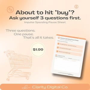 Könnte beinhalten: Ein digitales Blatt zur Impulskontrolle bei Ausgaben mit einer Einkaufswagen-Illustration und dem Text: About to hit buy? Ask yourself 3 questions first. Three questions. One pause. That's all it takes. Das Blatt enthält drei nummerierte Fragen.