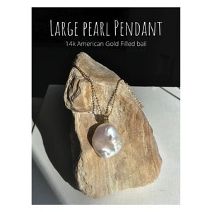 Baroque Pearl Pendant. Fresh Water Cultured. 14k American Gold Filled. Large Size