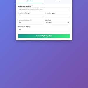 Puede incluir: Una interfaz digital de calculadora de objetivos de ahorro con un encabezado de degradado verde. El formulario incluye campos para el propósito, el monto total de 10000, ahorros actuales de 0, contribución mensual de 500 y fecha 2027-08-27.