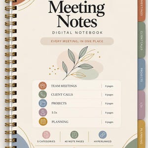 May include: A spiral-bound digital notebook titled Meeting Notes by Maison Mirevol. The cover features a cream background with botanical illustrations, five colored tabs for sections, and a list of categories including Team Meetings, Client Calls, Projects, 1:1s, and Planning, each with 8 pages.