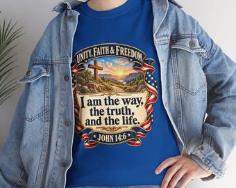 I Am The Way The Truth And The Life T-Shirt | Christian Cross, John 14:6, Patriotic Ribbon