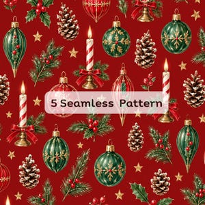 May include: A seamless pattern on a deep red background featuring illustrations of green and red Christmas ornaments, pinecones, holly sprigs, gold stars, and lit candles in gold holders with red bows. The text 5 Seamless Pattern is centered.