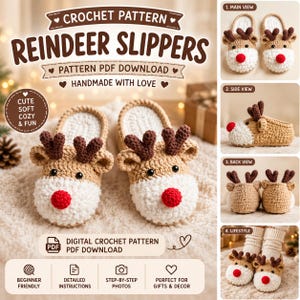 May include: A digital crochet pattern for reindeer slippers featuring text that reads CROCHET PATTERN REINDEER SLIPPERS PATTERN PDF DOWNLOAD. The slippers are tan and white with dark brown antlers and a bright red nose, shown from multiple angles.