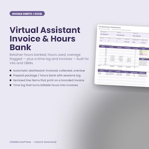 May include: A digital spreadsheet template for Google Sheets and Excel titled Virtual Assistant Invoice & Hours Bank. The interface displays a business dashboard with financial metrics, a bar chart, a pie chart, and tables for tracking invoices, hours, and client payments.