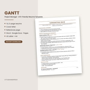 May include: A digital resume template titled GANTT Project Manager ATS-Friendly Resume Template. The document includes a professional summary, project management experience, core competencies, certifications, and education for Samantha Ruiz.