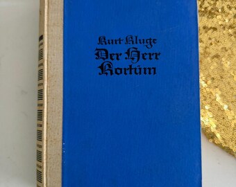 1943 Der Herr Kortüm Kurt Kluge German Novel Ostland Special Edition Vintage Book