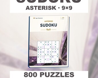 Asterisk Sudoku 9x9: 800 Printable Puzzles with Answers