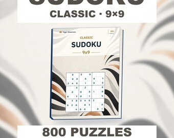 Classic Sudoku 9x9: 800 Printable Puzzles with Answers