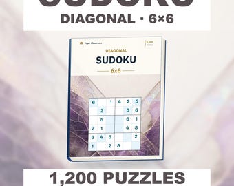 Diagonal Sudoku 6x6: 1,200 Printable Puzzles with Answers