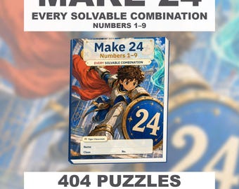 Make 24 Printable Math Puzzles: All Possible Solvable Sets, Numbers 1–9