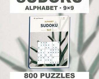 Alphabet Sudoku 9x9: 800 Printable Puzzles with Answers