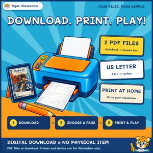May include: A digital download educational product featuring a blue and orange printer, a tablet displaying a Make 24 workbook, and a pencil. Text includes DOWNLOAD. PRINT. PLAY!, 2 PDF FILES, US LETTER 8.5 x 11 inches, and PRINT AT HOME.