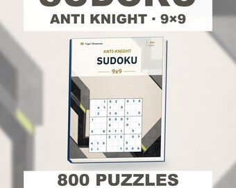 Anti-Knight Sudoku 9x9: 800 Printable Puzzles with Answers