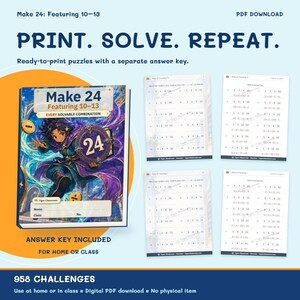 May include: A digital PDF download titled Make 24 Featuring 10-13, containing 958 math puzzles and answer keys. The cover features an illustrated character in blue robes holding a book with the number 24, with text reading PRINT. SOLVE. REPEAT.