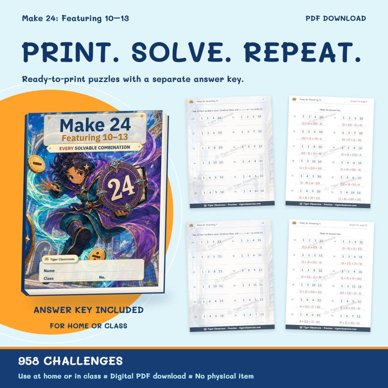 May include: A digital PDF download titled Make 24 Featuring 10-13, containing 958 math puzzles and answer keys. The cover features an illustrated character in blue robes holding a book with the number 24, with text reading PRINT. SOLVE. REPEAT.