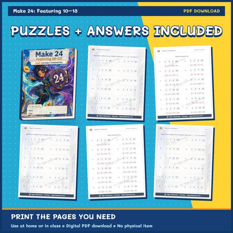 May include: A digital PDF download titled Make 24: Featuring 10-13, containing math puzzle worksheets and answer keys. The cover features an illustrated character, and the pages display numerical equations for students to solve using basic operations.