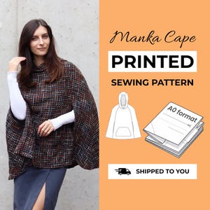 May include: A Manka Cape printed sewing pattern featuring a graphic illustration of a hooded cape and a stack of paper labelled A0 format. The text reads Manka Cape PRINTED SEWING PATTERN and A0 format. The design includes a visual of the finished cape.