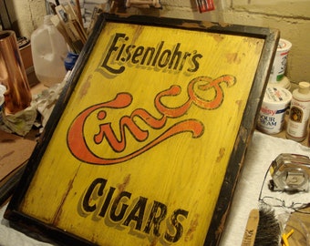 Vintage Hand-Painted Eisenlohr's Cinco Cigars Sign