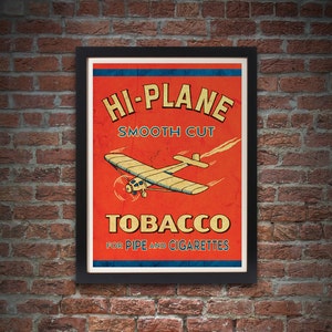 Tobacco Art Print, Giclee, 17 x 22, Vintage, Hi-Plane Tobacco