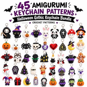 May include: A collection of 45 amigurumi keychain patterns titled 45 AMIGURUMI KEYCHAIN PATTERNS Halloween Gothic Keychain Bundle CROCHET PATTERNS. The image displays various crocheted figures including ghosts, pumpkins, skulls, bats, and cats.