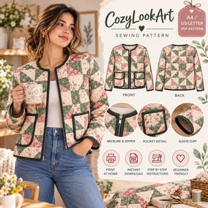 May include: A quilted jacket with a patchwork floral pattern in pink, green, and cream, featuring a round neckline, front zipper, and two patch pockets. The text reads CozyLookArt Sewing Pattern, A4 / US Letter PDF Pattern.