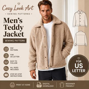 May include: A beige teddy jacket sewing pattern featuring a collared design with button closures. The digital file includes PDF instructions for US letter printing, step-by-step guides, and all sizes. Text includes Cozy Look Art, Men's Teddy Jacket, and For US Letter.