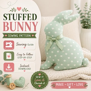 Può includere: Un cartamodello per coniglio di pezza in tessuto verde chiaro con motivo a cuori bianchi, un fiocco verde abbinato e una piccola coda rotonda. Il testo recita STUFFED BUNNY SEWING PATTERN, Sewing Guide, Easy to Follow STEP-BY-STEP, Instant Download, SEW IT Love it Cherish it e MAKE GIFT LOVE.
