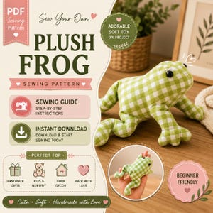Può includere: Un cartamodello digitale in PDF per una rana di peluche, con il testo Sew Your Own PLUSH FROG SEWING PATTERN, SEWING GUIDE STEP-BY-STEP INSTRUCTIONS e INSTANT DOWNLOAD. L'immagine mostra una rana in tessuto a quadretti verde e bianco.