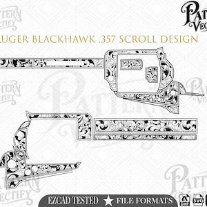 May include: A black and white digital vector graphic featuring a scrollwork pattern designed for a Ruger Blackhawk .357. The image displays various firearm component outlines filled with intricate floral engravings and the text Pattern Vectify.