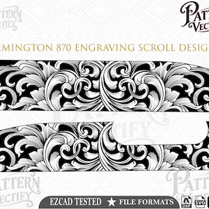 以下が含まれることがあります： Remington 870の彫刻スクロールデザインを特徴とする白黒のデジタルグラフィックファイル。画像には、複雑で渦巻く花柄の2つの水平パネルが表示されています。テキストには、Pattern Vectify、Remington 870 Engraving Scroll Design、Ezcad Tested、およびDXF、SVG、AI、PNGのファイル形式アイコンが含まれています。