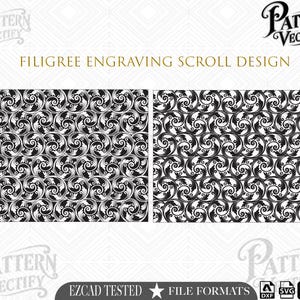 May include: A digital graphic featuring the text Pattern Vectify and Filigree Engraving Scroll Design. It displays two rectangular panels filled with a repeating black and white ornate scrollwork pattern. The bottom includes the text Ezcad Tested File Formats with icons for AI, SVG, DXF, and PNG file types.