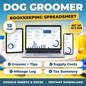 Dog Groomer bookkeeping spreadsheet for Google Sheets and Excel on laptop, tablet and phone