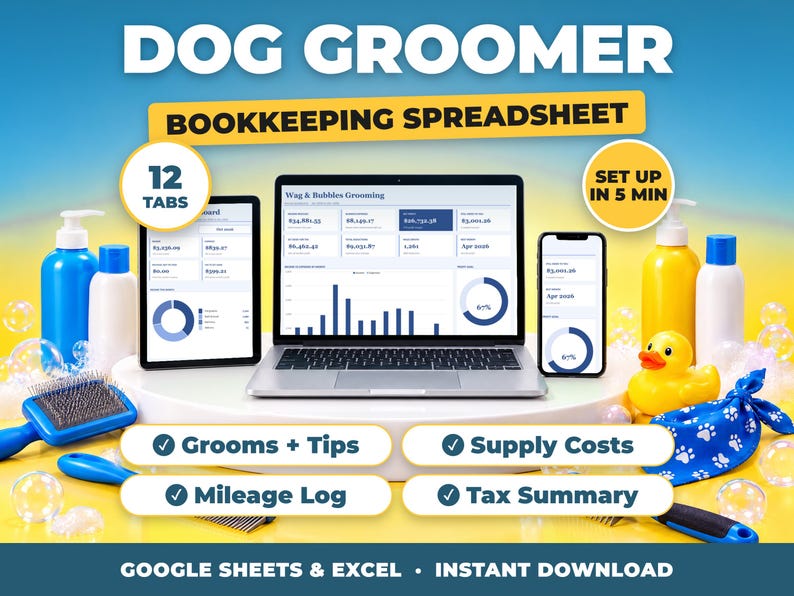 Dog Groomer bookkeeping spreadsheet for Google Sheets and Excel on laptop, tablet and phone