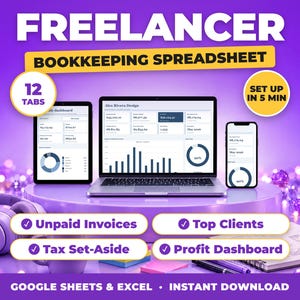 Freelancer Bookkeeping Spreadsheet | Independent Contractor & Sole Proprietor Income, Expense + Unpaid Invoice Tracker | Google Sheets Excel