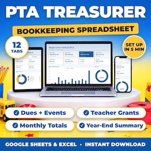 PTA Treasurer bookkeeping spreadsheet for Google Sheets and Excel on laptop, tablet and phone