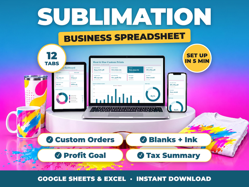 Sublimation bookkeeping spreadsheet for Google Sheets and Excel on laptop, tablet and phone