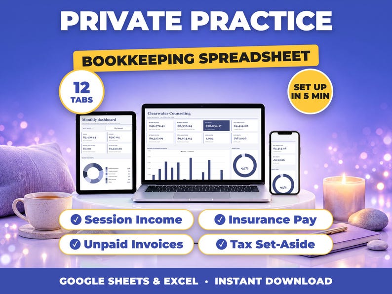 Private Practice bookkeeping spreadsheet for Google Sheets and Excel on laptop, tablet and phone