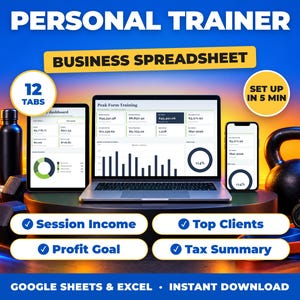 Puede incluir: Una hoja de cálculo empresarial para entrenador personal en una laptop, tablet y smartphone. La pantalla muestra datos financieros, gráficos y diagramas. Texto: PERSONAL TRAINER, BUSINESS SPREADSHEET, 12 TABS, SET UP IN 5 MIN, Session Income, Top Clients, Profit Goal, Tax Summary, GOOGLE SHEETS & EXCEL, INSTANT DOWNLOAD.