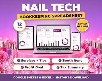 Nail Tech Spreadsheet | Nail Business Income, Tips & Expense Tracker, Booth Rent, Bookkeeping (Google Sheets + Excel)