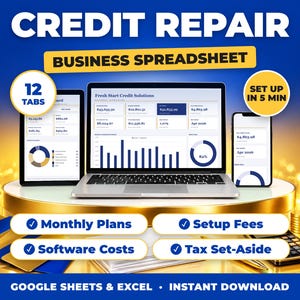 Credit Repair Business Spreadsheet, Credit Repair Income and Expense Tracker, Client Plans, Tax Summary (Google Sheets + Excel)