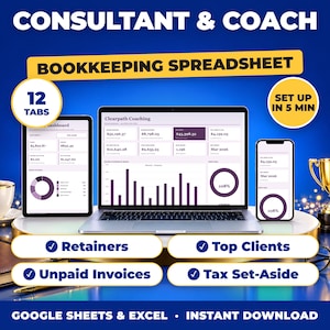 Consultant Bookkeeping Spreadsheet | Coaching Business Income, Client & Invoice Tracker (Google Sheets + Excel)