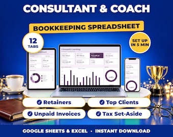 Consultant Bookkeeping Spreadsheet | Coaching Business Income, Client & Invoice Tracker (Google Sheets + Excel)