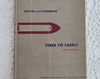 Fiber to Fabric Reference Book, 1954, Arts & Crafts Collectible Book