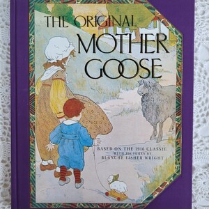 Vintage Reproduction of The Original Mother Goose, Copyright 1992