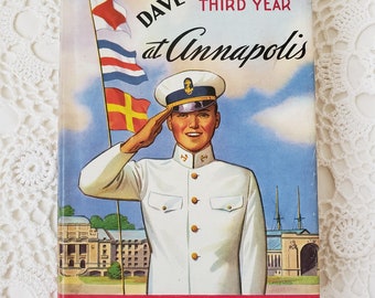 Dave Darrin’s Third Year at Annapolis by H Irving Hancock, Copyright 1911, US Naval Academy