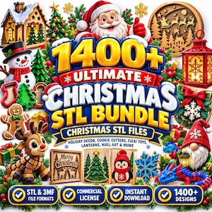 May include: A digital collection of 1400+ Christmas STL files featuring Santa Claus, a snowman, a reindeer, a penguin, and various holiday decorations like lanterns, cookie cutters, and wall art, presented with bold text and festive graphics.