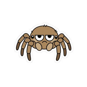 May include: A cartoon sticker of a brown spider with a round body, eight legs, and a grumpy facial expression featuring heavy eyelids and a small frown. The design has a thick white border outlining the entire shape of the spider illustration.