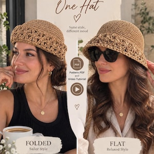 May include: A tan crocheted hat featuring a decorative star-like pattern along the brim. The text reads TWO WAYS One Hat, Same style, different mood, Pattern PDF and Video Tutorial, FOLDED Sailor Style, and FLAT Relaxed Style.